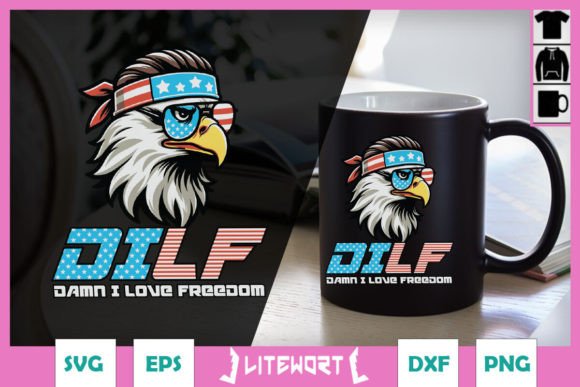 DILF D mn I Love Freedom Funny Eagle SVG Review