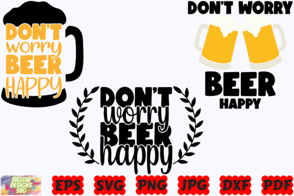 Don t Worry Beer Happy SVG: A Designer Review