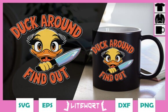 Duck Around Find Out Funny Duck SVG Review