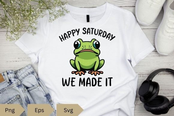 Happy Saturday We Made It Funny Frog Svg Review