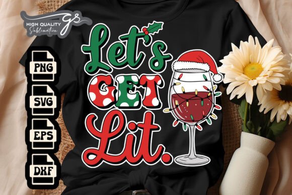 Let s Get Lit Funny Xmas SVG Review