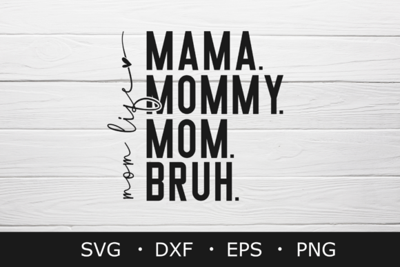 Ma Mama Mom Bruh SVG: A Designer's Review