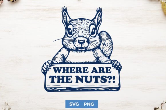 Where Are the Nuts Funny Squirrel SVG Review